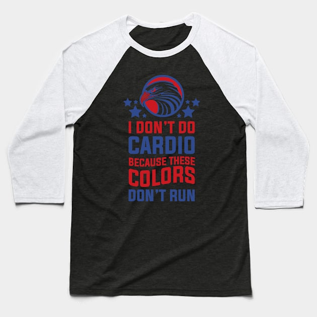 These Colors Dont Run Baseball T-Shirt by veerkun